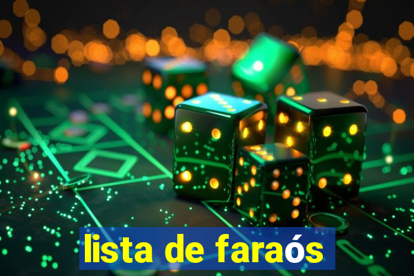 lista de faraós